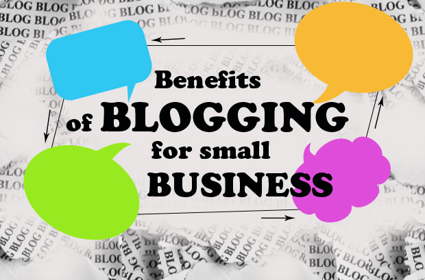 5 Key Benefits Of Using A Blog For A Small Business