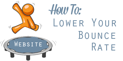 Reduce Website Bounce Rates