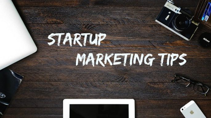 Marketing Tips For Startup Businesses