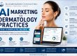 AI Marketing for Dermatology Practices