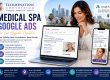 Medical Spa Google Ads for Los Angeles Practices