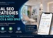 Local SEO Strategies for Aesthetic Clinics and Med Spas