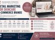Retail Marketing for Skincare for Skincare E-Commerce Brands